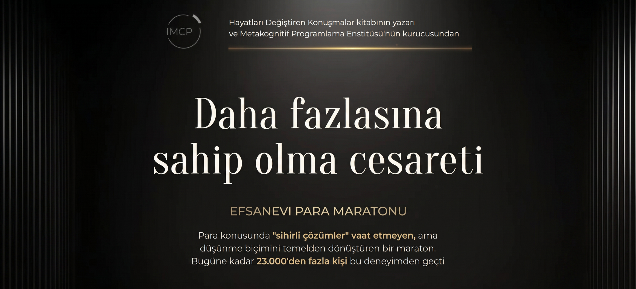 Daha Fazlasına Sahip Olma Cesareti | Para Maratonu 