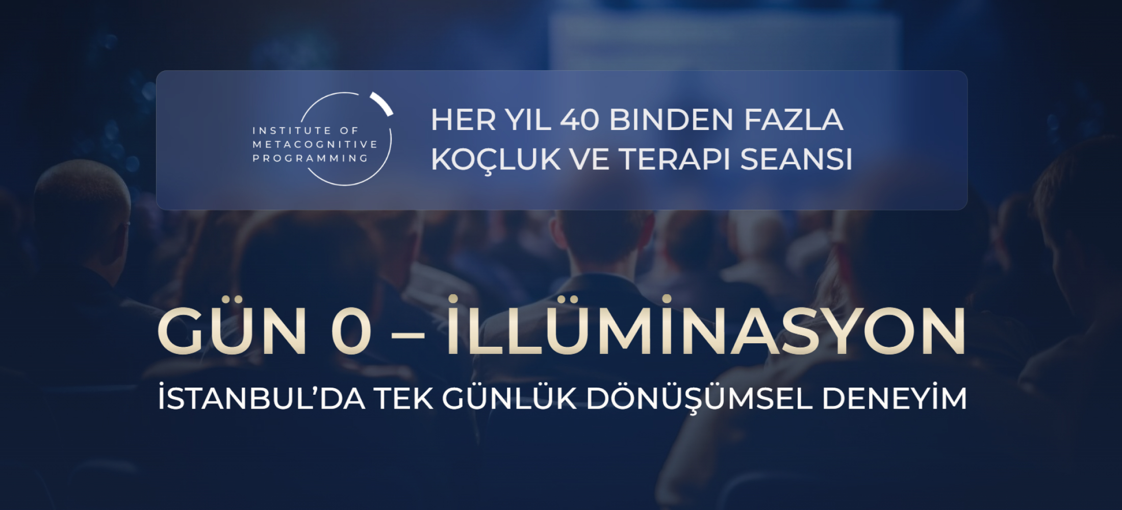GÜN 0 – İLLÜMİNASYON